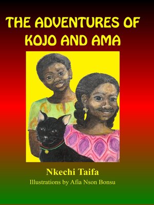 cover image of The Adventures of Kojo and Ama